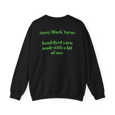 Sassy Black Yarns Crewneck Sweatshirt - Perfect for Yarn Lovers & Creative Crafters